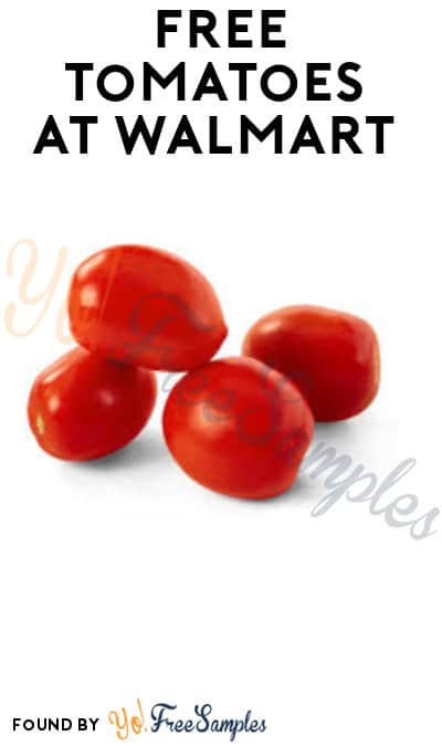 FREE Tomatoes at Walmart (SavingStar Required)