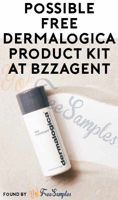 Possible FREE Dermalogica Product Kit At BzzAgent
