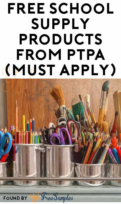 FREE School Supply Products From PTPA (Must Apply)