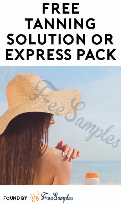 FREE Tanning Solution or Express Pack