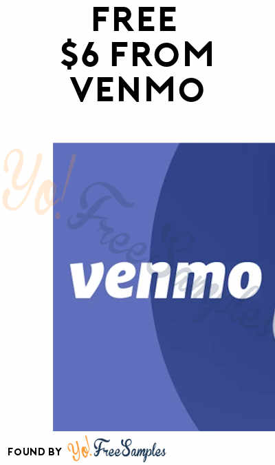 FREE Up To $6 Cash From Venmo