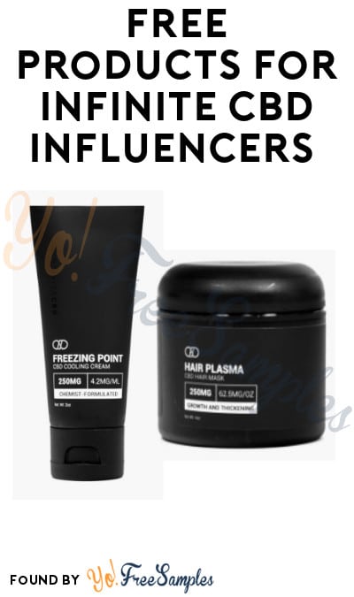 FREE Products for Infinite CBD Influencers (Must Apply)