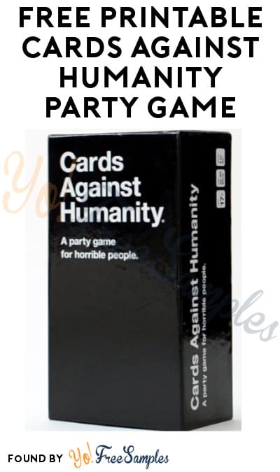FREE Printable Cards Against Humanity Party Game