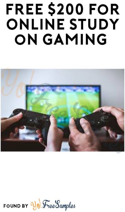 FREE $200 for Online Study on Gaming (Must Apply)