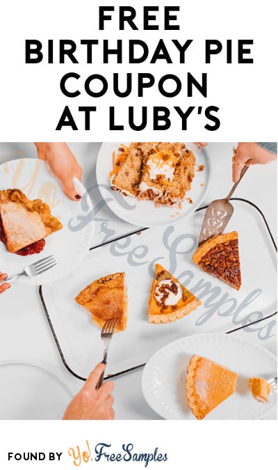 FREE Birthday Pie Coupon at Luby’s (Signup Required)