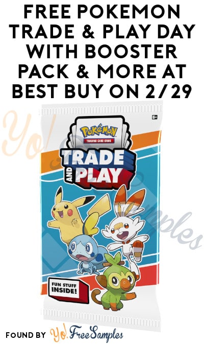 FREE Pokémon Trade & Play Day with Booster Pack & More at Best Buy on 2/29