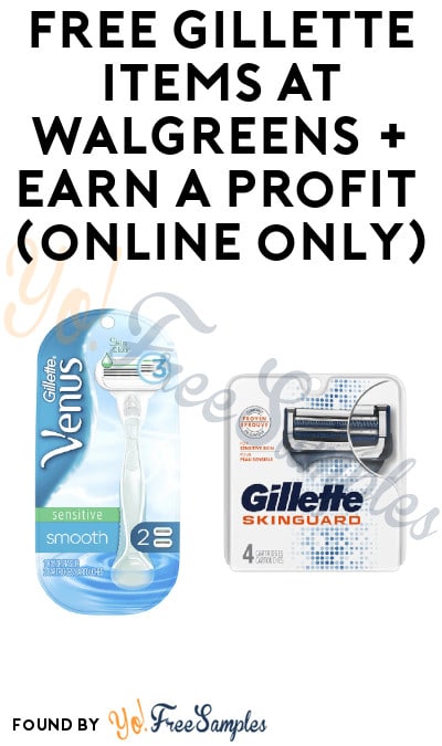 FREE Gillette Razors at Walgreens + Earn A Profit (Online Only + Account/Coupons Required)