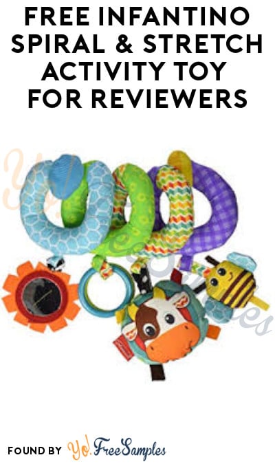 FREE Infantino Spiral & Stretch Activity Toy for Reviewers