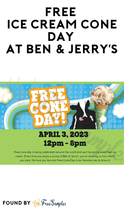 FREE Ice Cream Cone Day At Ben & Jerry’s