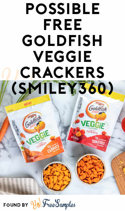 Possible FREE Goldfish Veggie Crackers (Smiley360)