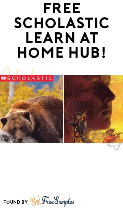 FREE Scholastic Learn at Home Hub!