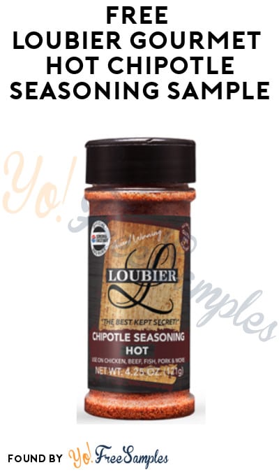 FREE Loubier Gourmet Hot Chipotle Seasoning Sample [Verified Received By Mail]