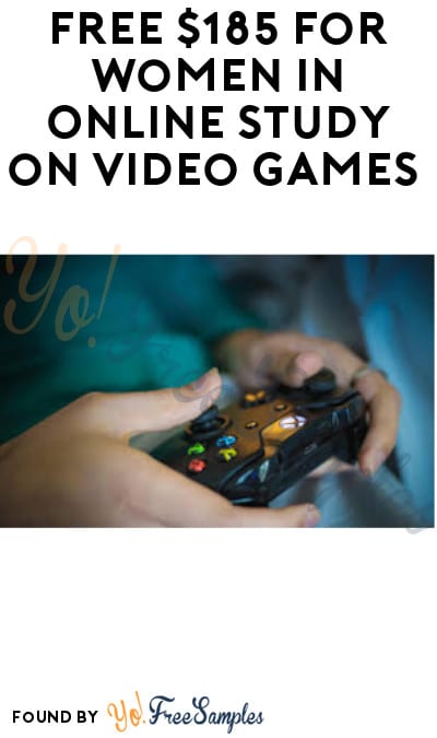 FREE $185 for Women in Online Study on Video Games (Must Apply)