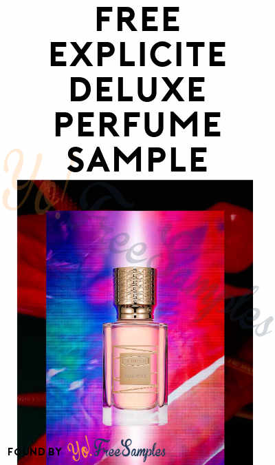 First 100! FREE EXPLICITE Deluxe Perfume Sample