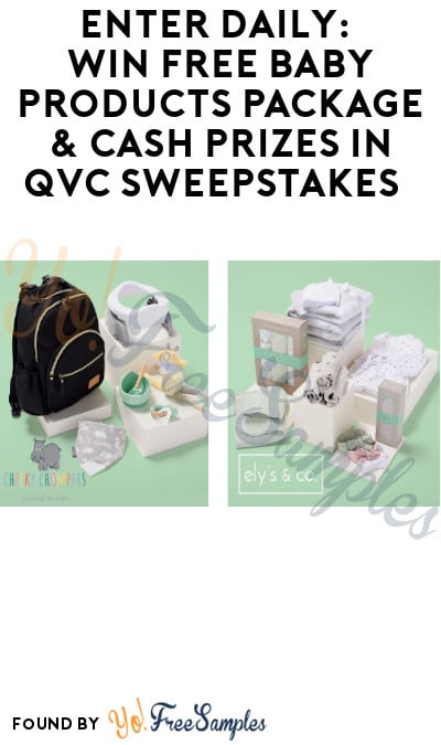 Enter Daily: Win FREE Baby Products Package & Cash Prizes in QVC Sweepstakes