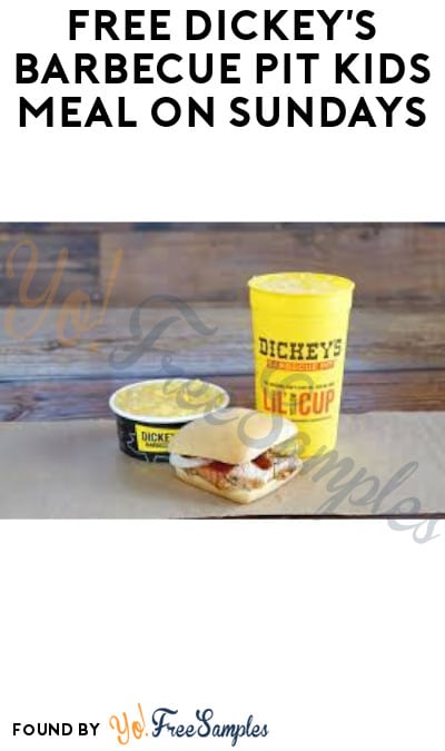 FREE Dickey’s Barbecue Pit Kids Meal on Sundays With Purchase