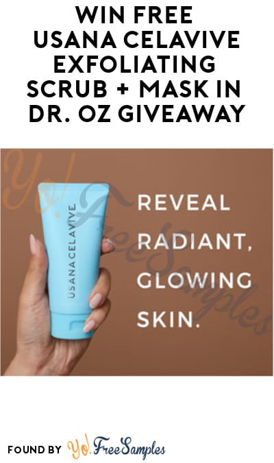 Win FREE USANA Celavive Exfoliating Scrub + Mask in Dr. Oz Giveaway