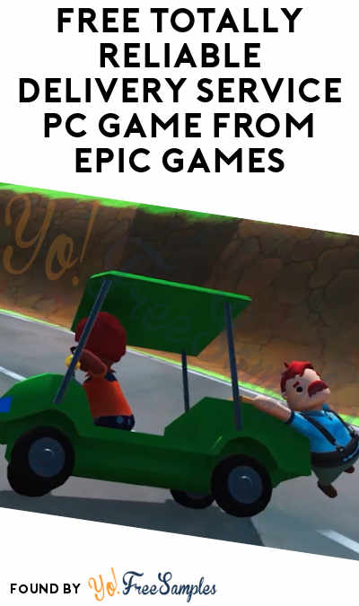 FREE Totally Reliable Delivery Service PC Game From Epic Games (Account Required)