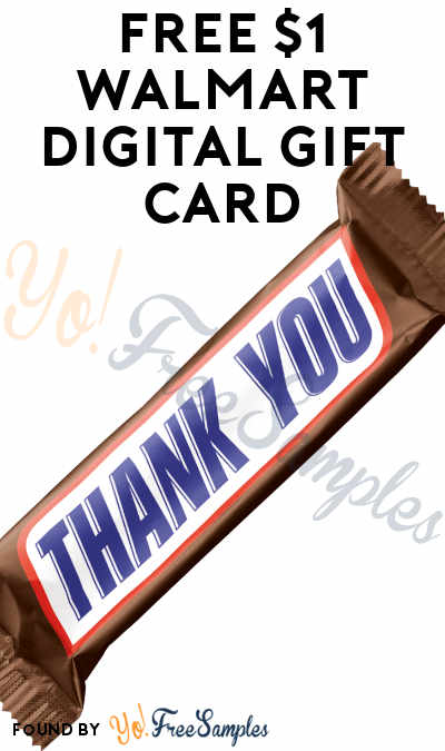 FREE $1 Walmart Digital Gift Card For Essential Workers From Snickers (Texting Required)