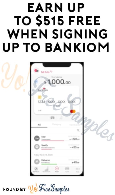 Earn up to $515 FREE When Signing Up to Bankiom (Referring Required)