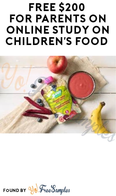 FREE $200 for Parents in Online Study on Children’s Food (Must Apply)