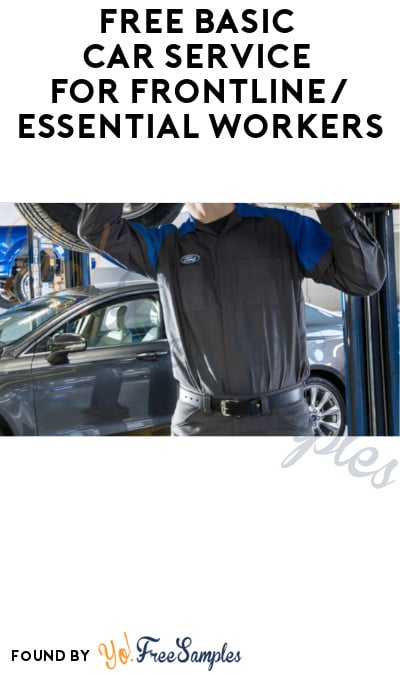 FREE Basic Car Service for Frontline/ Essential Workers (FordPass Rewards Membership Required)