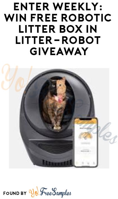 Enter Weekly: Win FREE Robotic Litter Box in Litter-Robot Giveaway