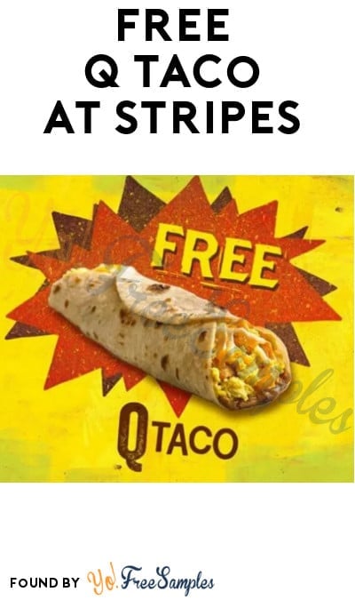 FREE Q Taco at Stripes (TextCoupon Required)