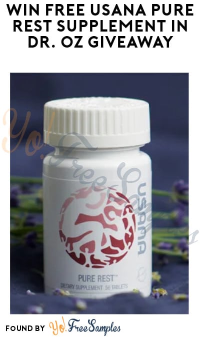 Win FREE USANA Pure Rest Supplement in Dr. Oz Giveaway