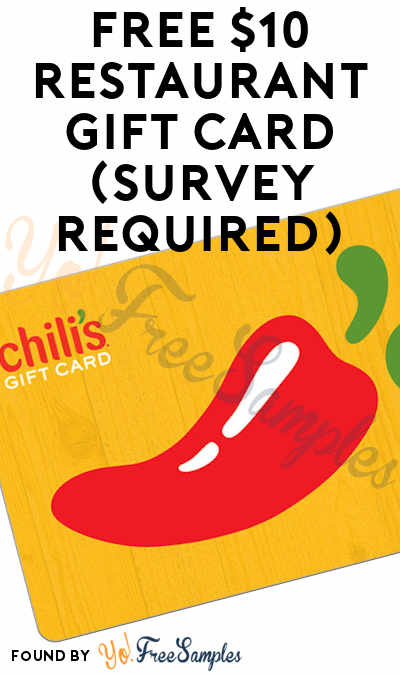 FREE $10 Chili’s Restaurant Gift Card (Survey Required)