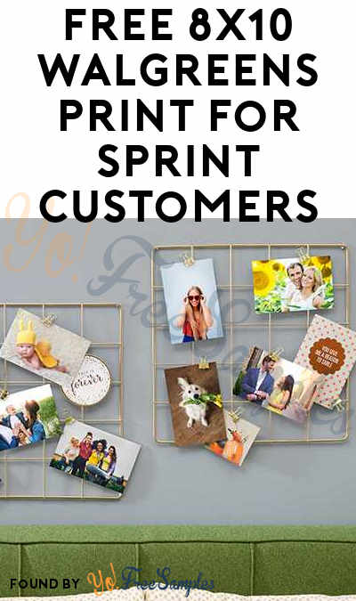 FREE 8×10 Walgreens Print For Sprint Customers