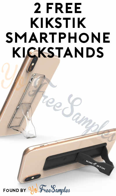 2 FREE KikStik Smartphone Kickstands