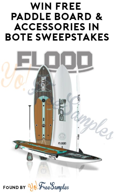 Win FREE Paddle Board & Accessories in Bote Sweepstakes