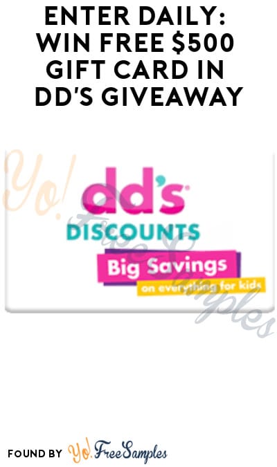 Enter Daily: Win FREE $500 Gift Card in DD’s Giveaway (Select States Only)