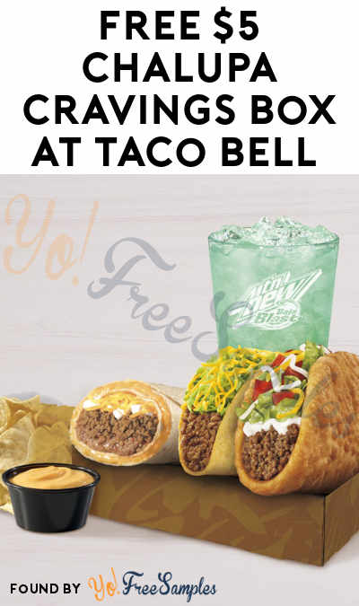BACK THROUGH 12/15: FREE Chalupa Cravings Box & Doritos Locos Taco At Taco Bell (New Reward Users Only)