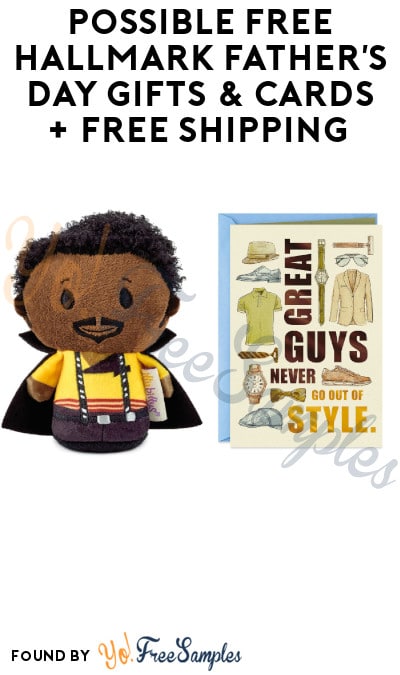 Possible FREE Hallmark Father’s Day Gifts & Cards + Free Shipping (Crown Rewards Members Only)
