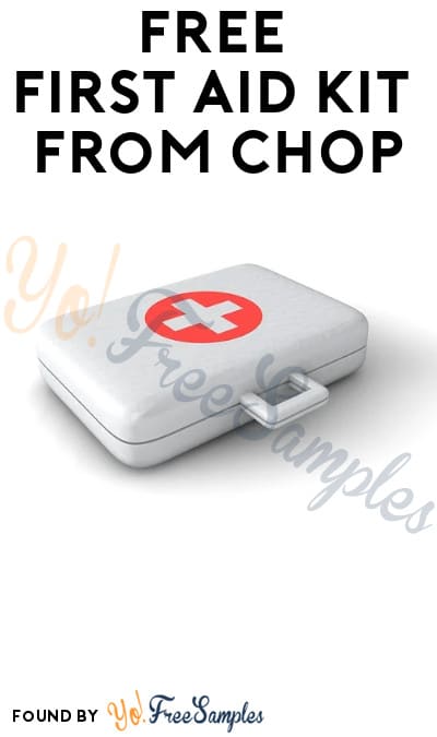 FREE First Aid Kit from CHOP