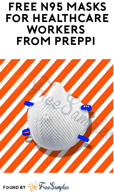 FREE N95 Masks for Healthcare Workers from Preppi