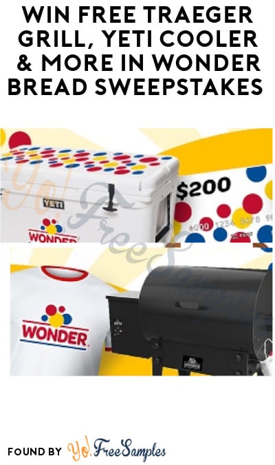 Win FREE Traeger Grill, Yeti Cooler & More in Wonder Bread Sweepstakes (Ages 21 & Older Only)