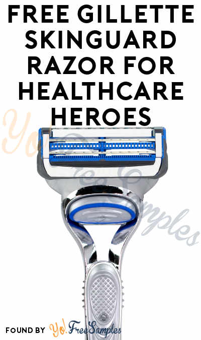 FREE Gillette SkinGuard Razor For Healthcare Heroes