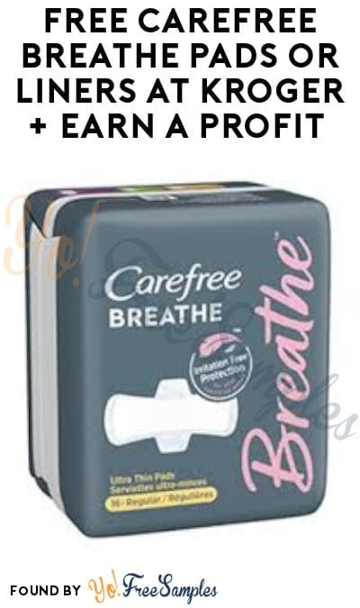 FREE Carefree Breathe Pads or Liners at Kroger + Earn A Profit (Account & Ibotta Required)