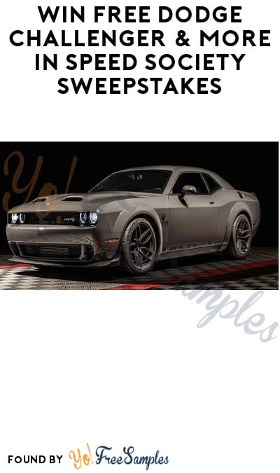 Win FREE Dodge Challenger & More in Speed Society Sweepstakes
