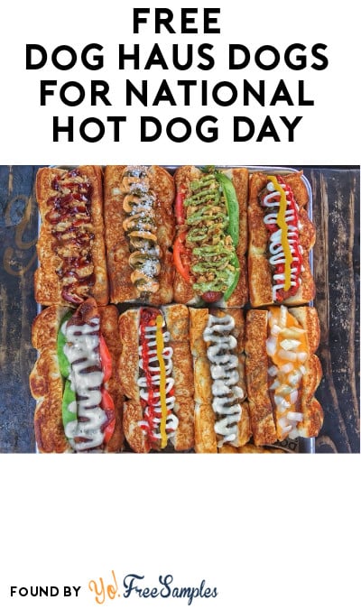 FREE Dog Haus Dogs for National Hot Dog Day (Existing App Users Only)