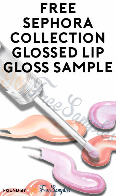 FREE Sephora Collection Glossed Lip Gloss Sample (Instagram Required)