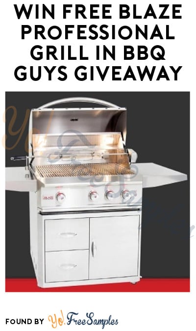 Win FREE Blaze Professional Grill in BBQ Guys Giveaway