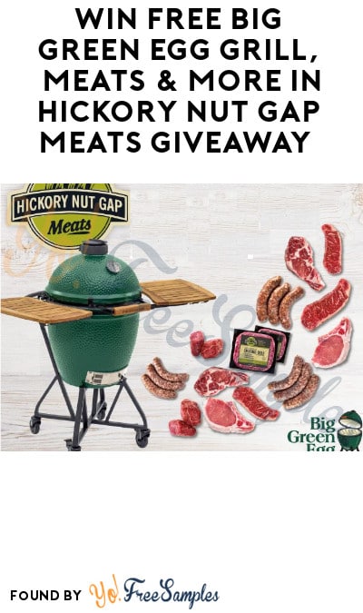 Win FREE Big Green Egg Grill, Meats & More in Hickory Nut Gap Meats Giveaway (Select States Only)