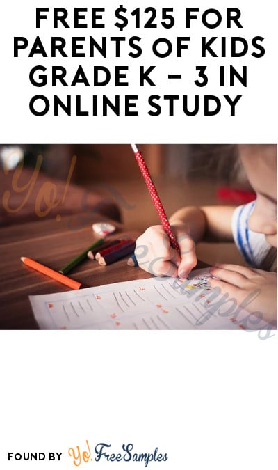 FREE $125 for Parents of Kids Grade K – 3 in Online Study