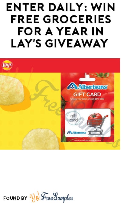Enter Daily: Win FREE Groceries for a Year in Lay’s Giveaway (Select States Only)