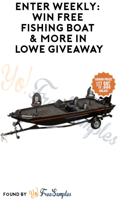 Enter Weekly: Win FREE Fishing Boat & More in Lowe Giveaway