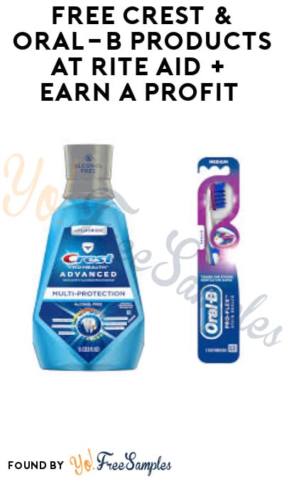 FREE Crest & Oral-B Products at Rite Aid + Earn A Profit (Wellness+ Required)